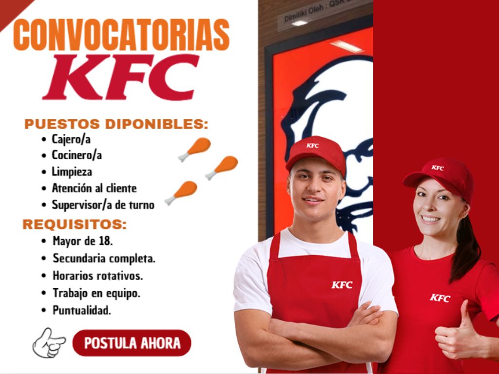 🍗 Convocatoria de empleos en KFC 2026: Impulsa tu carrera en la industria de comida rápida 🔥